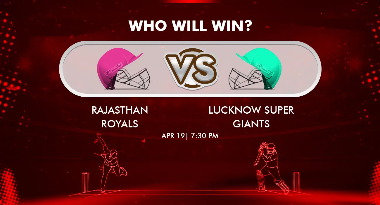 Khelraja.com - RR vs LSG Dream11 Match Prediction 19 April 2023