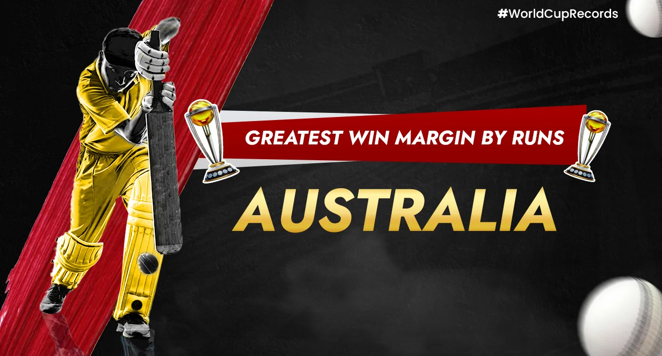 Khelraja.com - Greatest Win Margin by Runs in Cricket World Cup - Australia