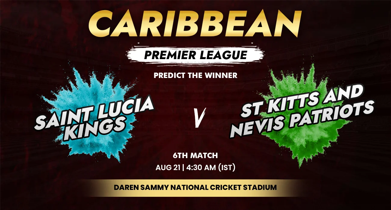 Khelraja.com - St Lucia Kings vs SKN Patriots - CPL Predictions