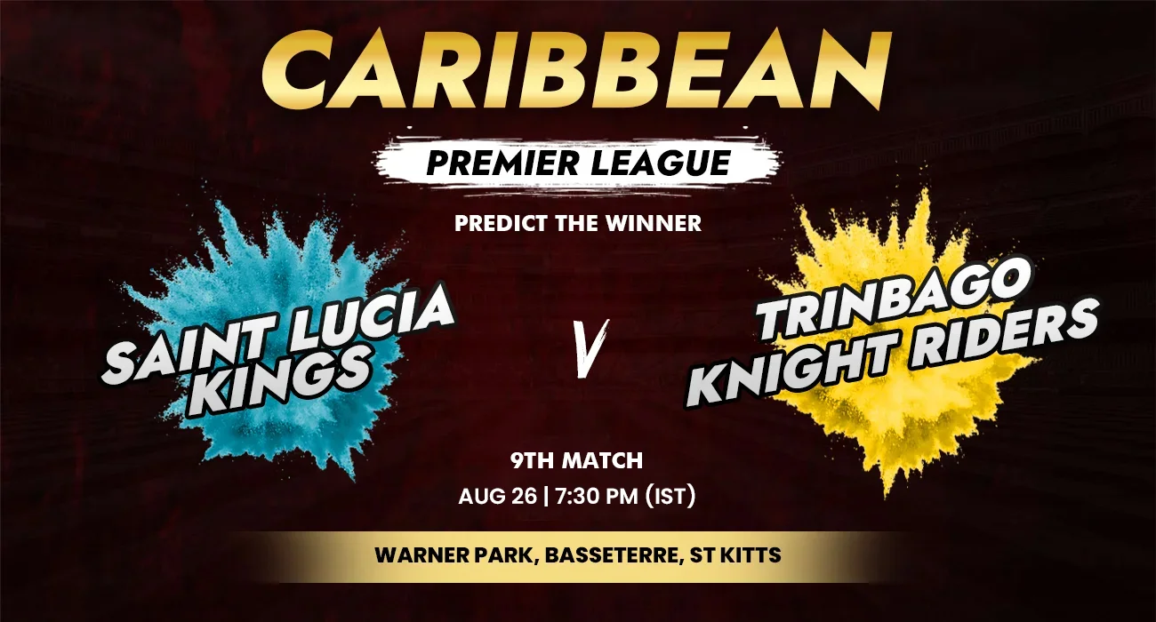 Khelraja.com - St. Lucia Kings vs Trinbago Knight Riders - CPL predictions