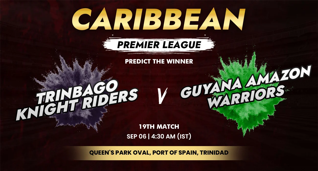 Khelraja.com - Trinbago Knight Riders vs Guyana Amazon Warriors - CPL Predictions