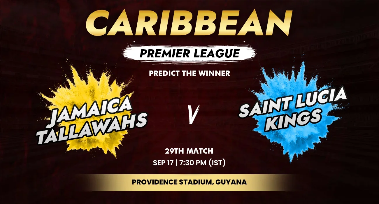 Khelraja,com - St. Lucia Kings vs Jamaica Tallawahs - CPL Predictions
