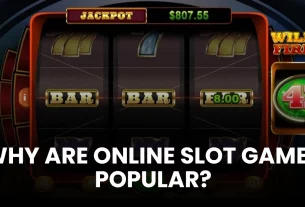 Why Are Online Slot Games Popular