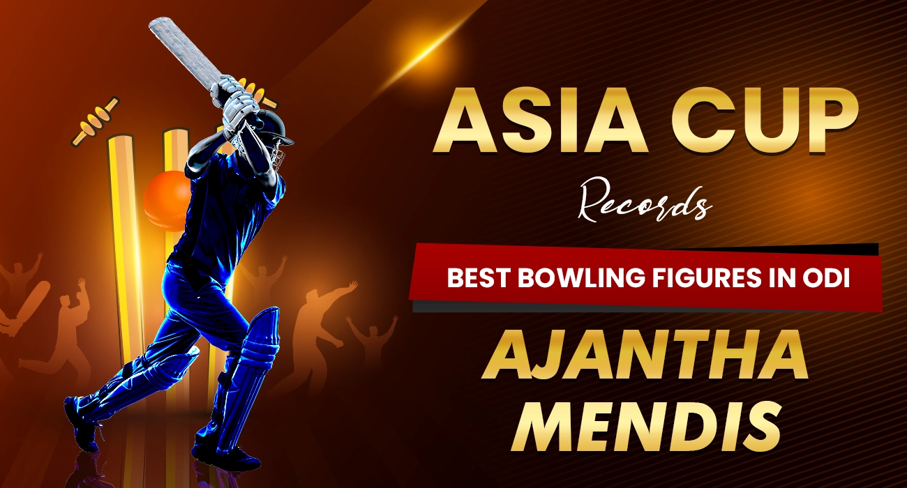Best Bowling Figures in ODI - Ajantha Mendis