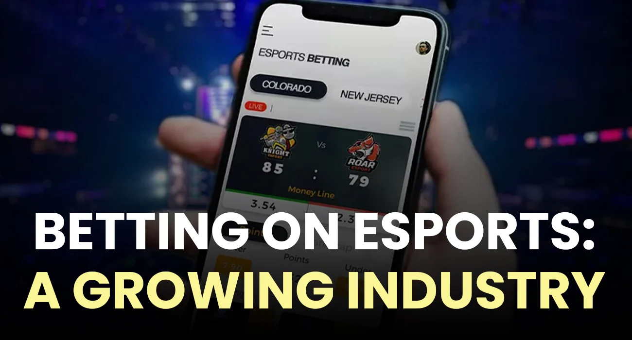 Betting-on-Esports-A-Growing-Industry