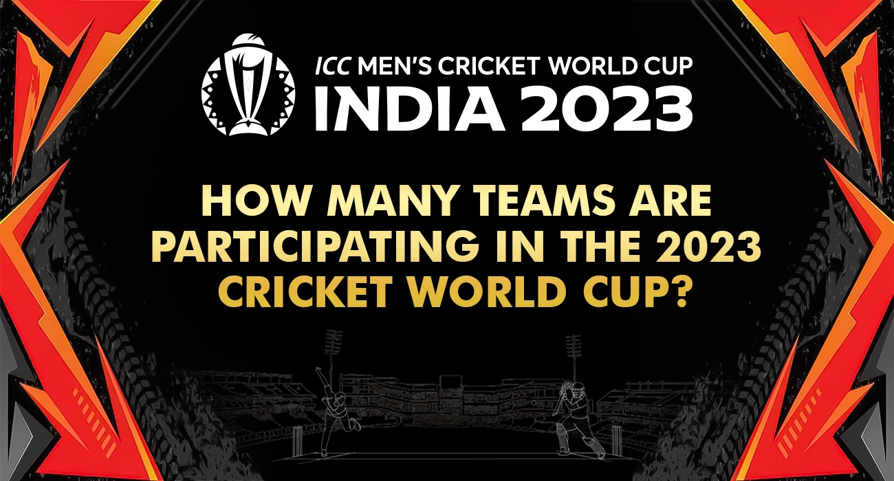 How many teams are participating in the 2023 Cricket World Cup
