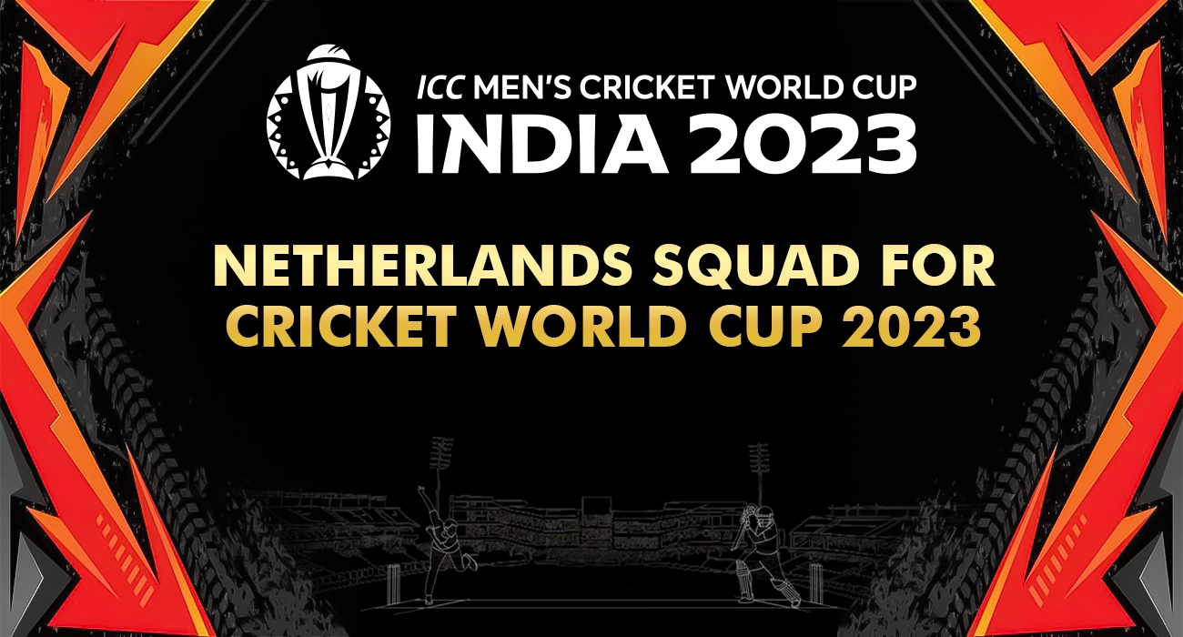 Netherlands Squad for Cricket World Cup 2023