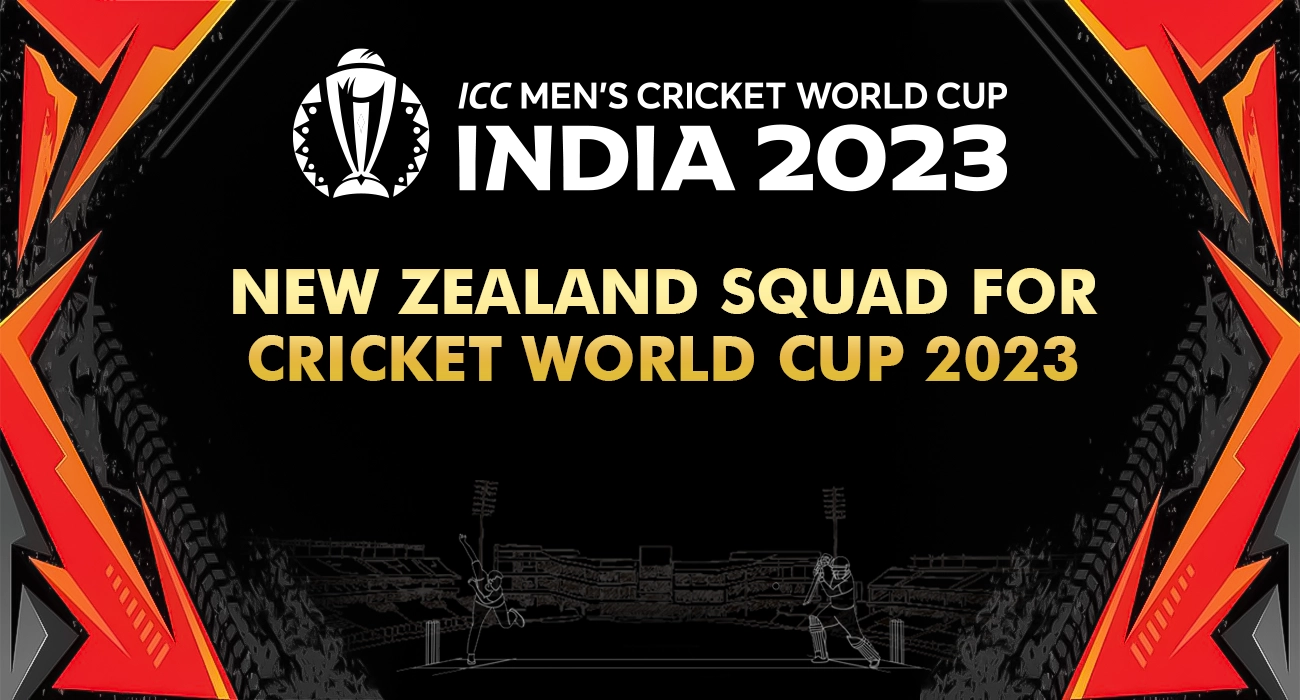 New Zealand Squad for Cricket World Cup 2023