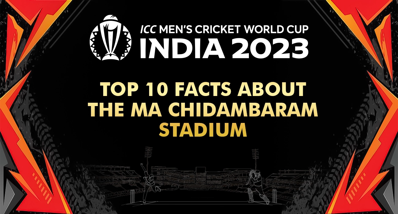 Top 10 Cricket Facts about the MA Chidambaram Stadium