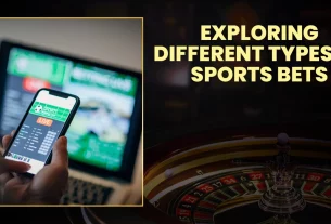 Exploring Different Types of Sports Bets