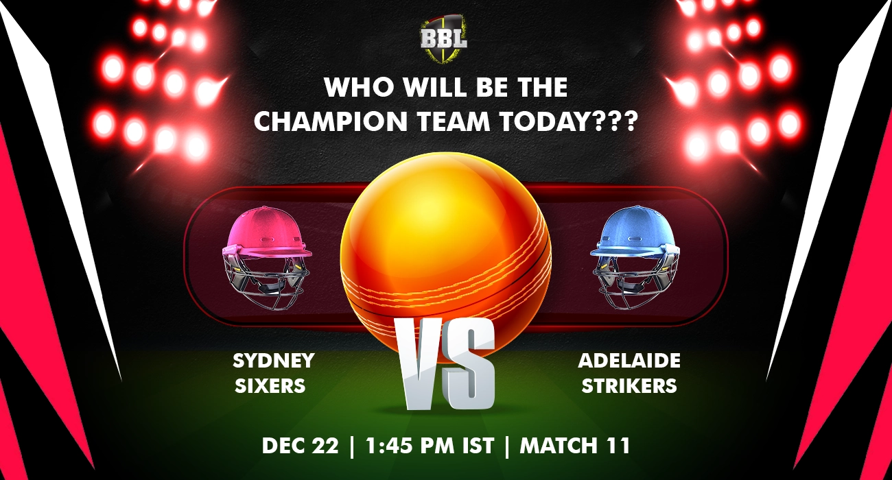Khelraja.com - Sydney Sixers vs Adelaide Strikers BBL predictions 2023