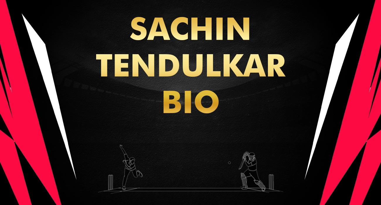 Sachin Tendulkar Bio