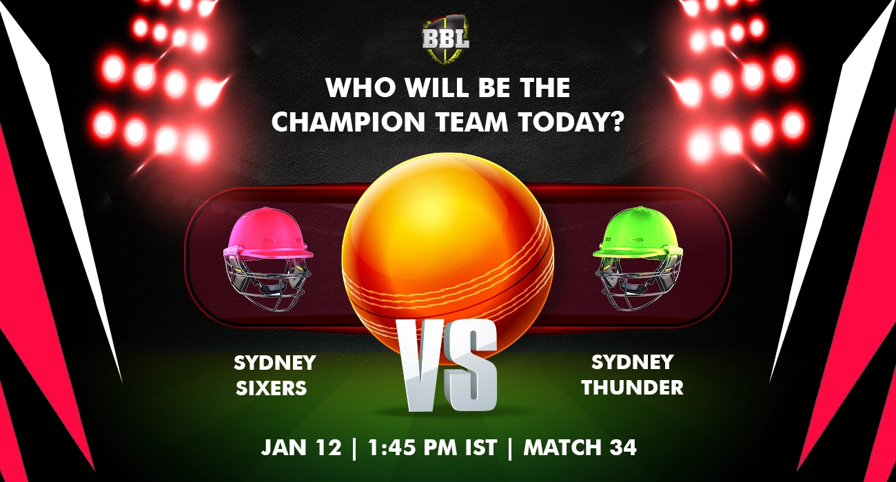 Khelraja.com - Sydney Thunder vs Sydney Sixers Today Match Predictions BBL 2023