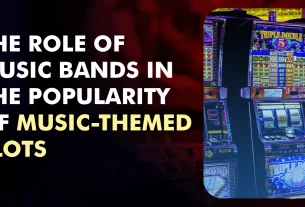 Khelraja.com - The Role of Music Bands in the Popularity of Music-Themed Slots