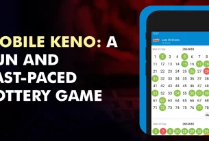 Mobile Keno A Fun and Fast-Paced Lottery Game