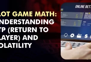 Slot Game Math Understanding RTP (Return to Player) and Volatility