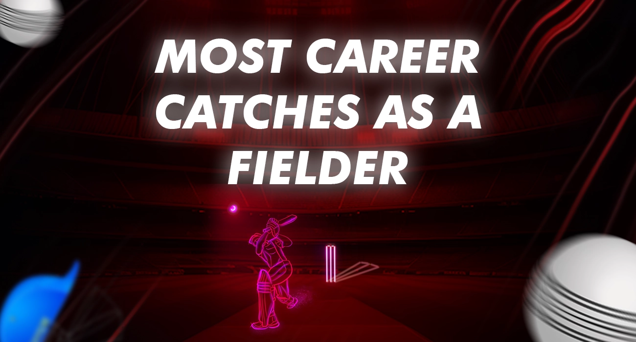 Indian Premier League (IPL) Which Players Have Recorded the Most Career Catches as a Fielder in the History of IPL