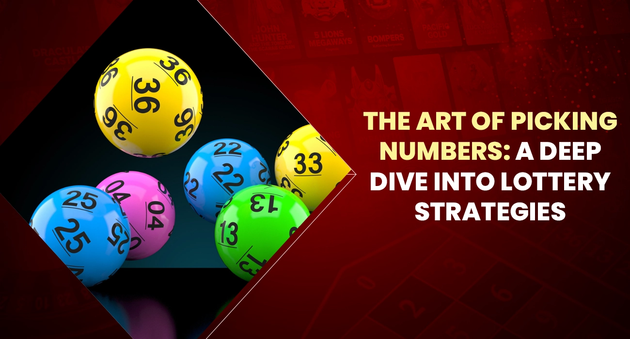 Khelraja.com - The Art of Picking Numbers A Deep Dive into Lottery Strategies