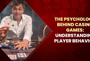 The Psychology Behind Casino Games Understanding Player Behavior
