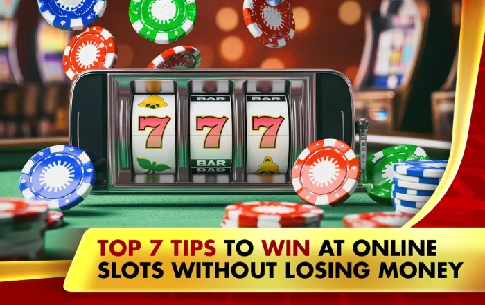 20-Top 7 Tips to Win at Online Slots