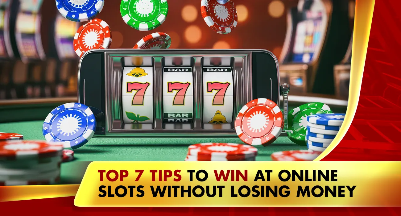 20-Top 7 Tips to Win at Online Slots