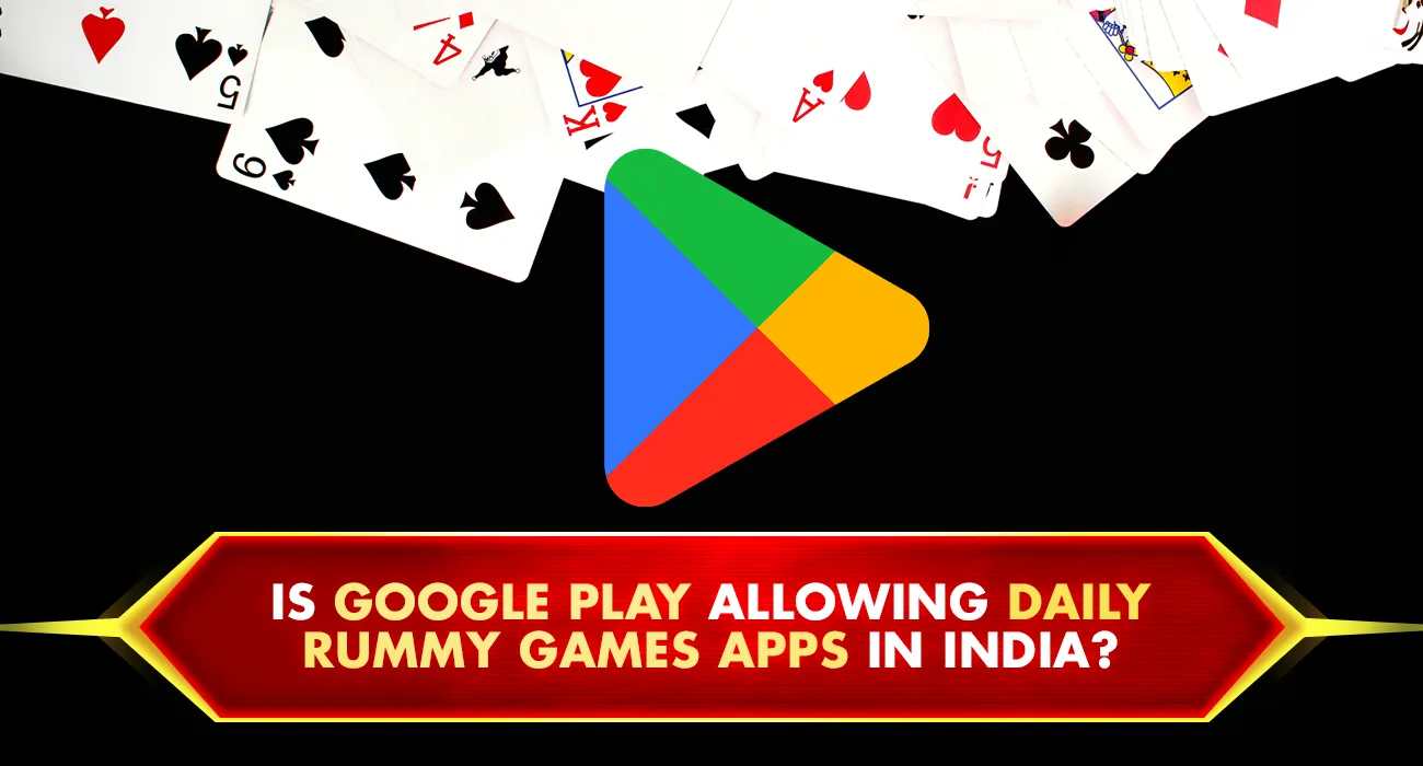 36-Is Google Play Allowing Daily Rummy Games