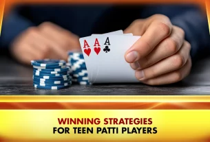 17-Winning Strategies for Teen Patti Players