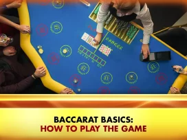 21-Baccarat Basics How to Play the Game