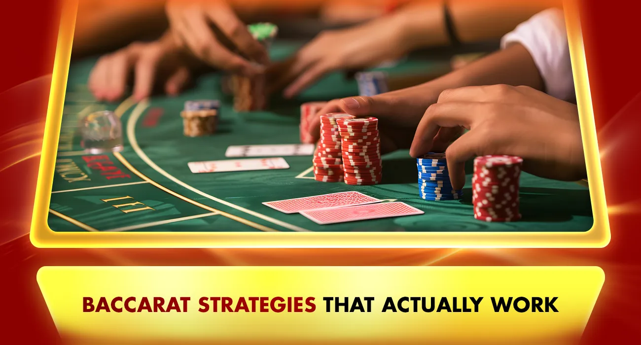 23-Baccarat Strategies That Actually Work