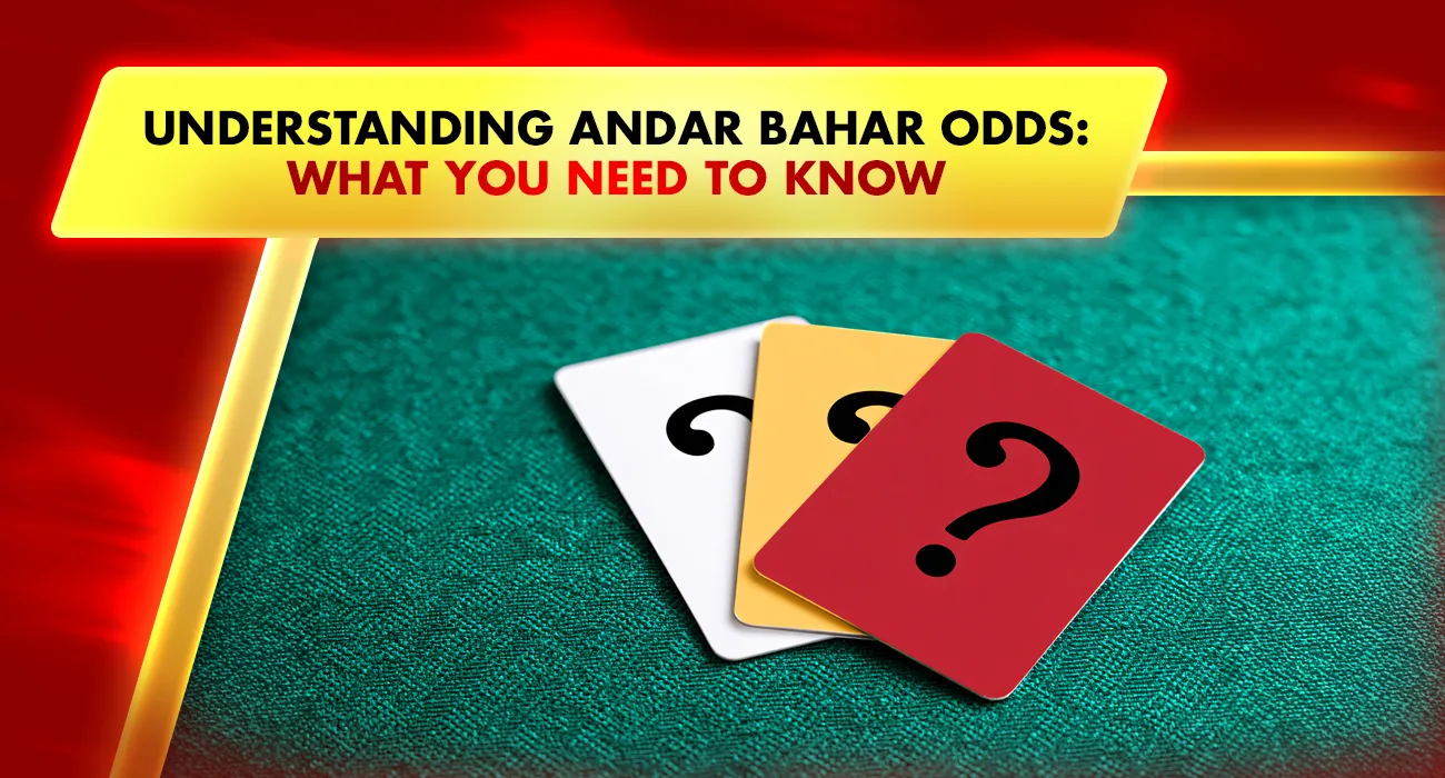 27-Understanding Andar Bahar Odds