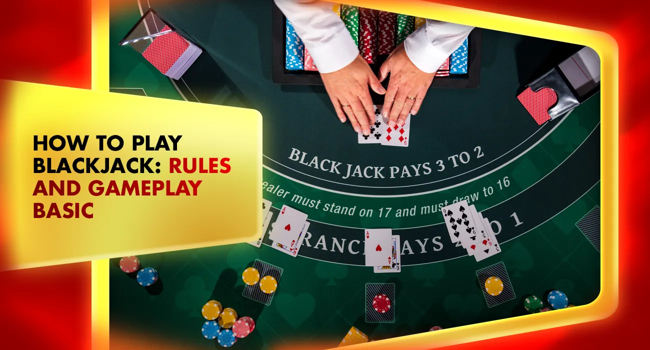 6-How to Play Blackjack Rules and Gameplay Basic