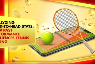 Khelraja.com - Analyzing Head-to-Head Stats How Past Performance Influences Tennis Betting