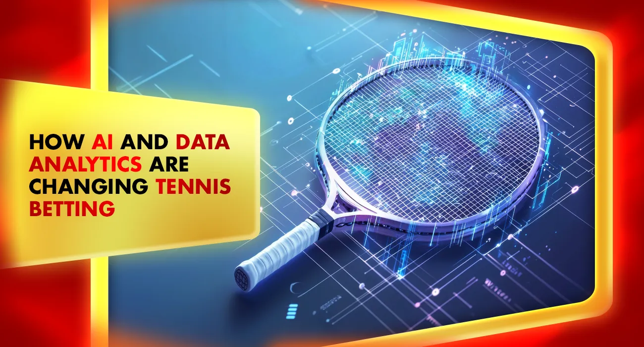 Khelraja.com - How AI and Data Analytics are Changing Tennis Betting