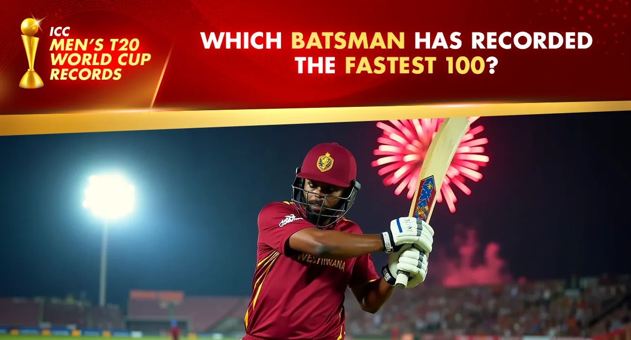Khelraja.com - ICC Men's T20 World Cup Records Fastest 100 Runs