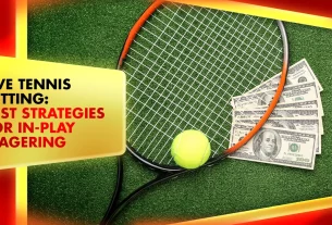 Khelraja.com - Live Tennis Betting Best Sports Betting Strategies for In-Play Wagering