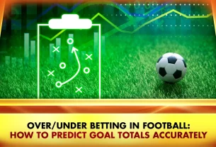 Khelraja.com - OverUnder Sports Betting in Football How to Predict Goal Totals Accurately
