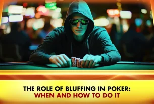 Khelraja.com - The Role of Bluffing in Online Poker