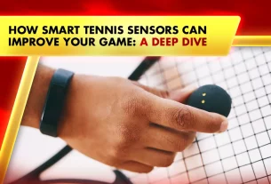 26-How Smart Tennis Sensors Can Improve Your Game