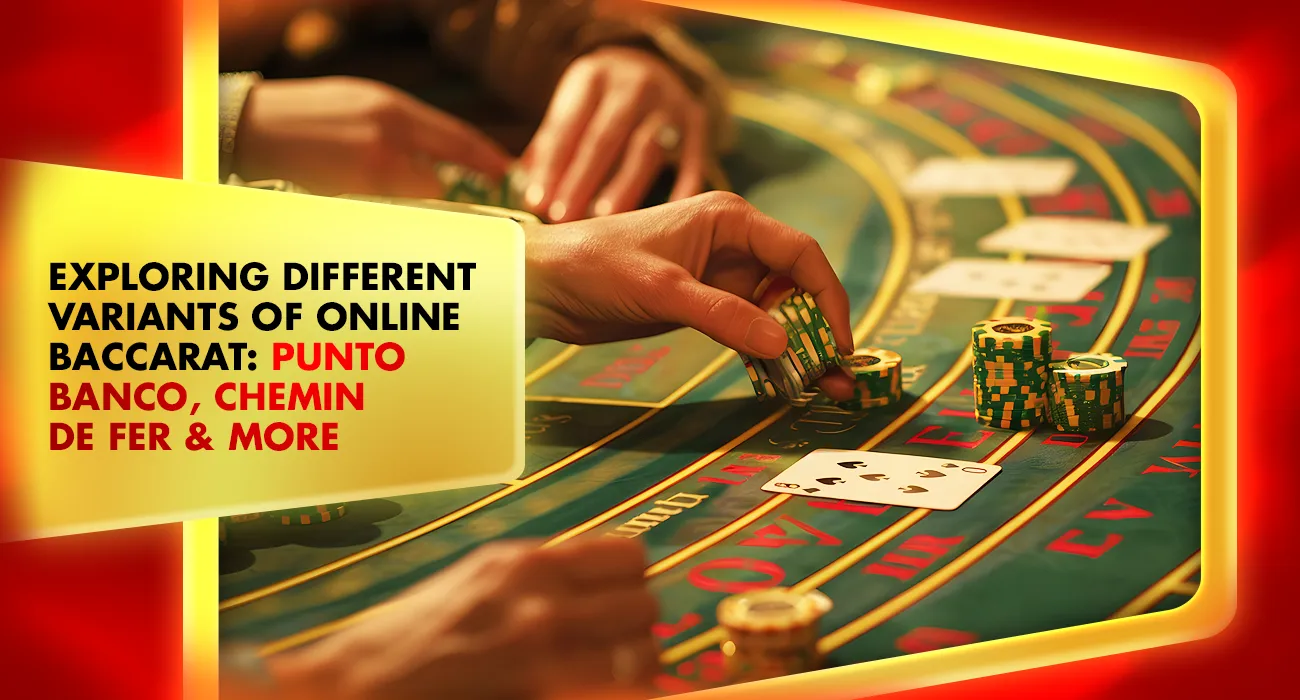 39-Exploring Different Variants of Online Baccarat