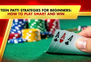 58-Teen Patti Strategies