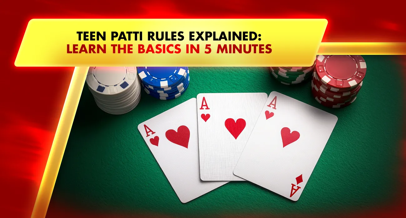 59-Teen Patti Rules Explained