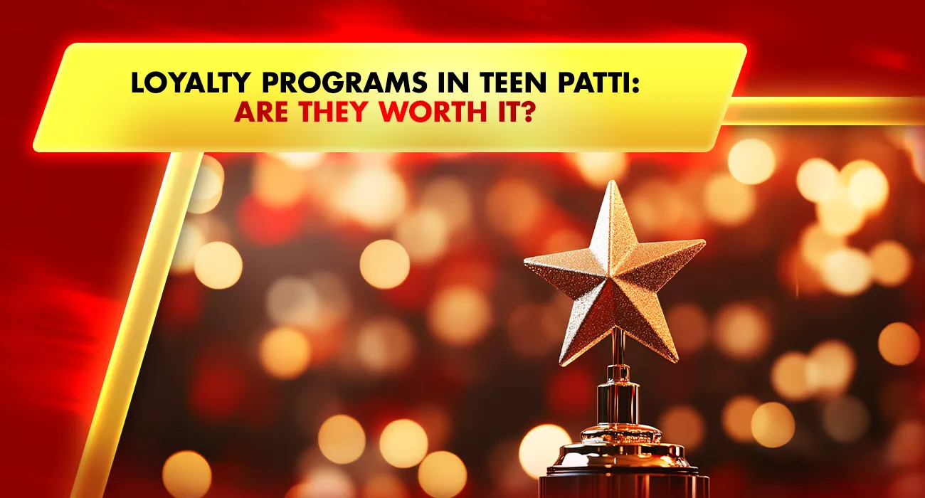 62-Loyalty Programs in Teen Patti