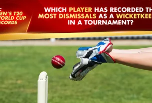 Khelraja.com - Men's T20 World Cup Records Most Dismissals as a Wicketkeeper in a Single Tournament