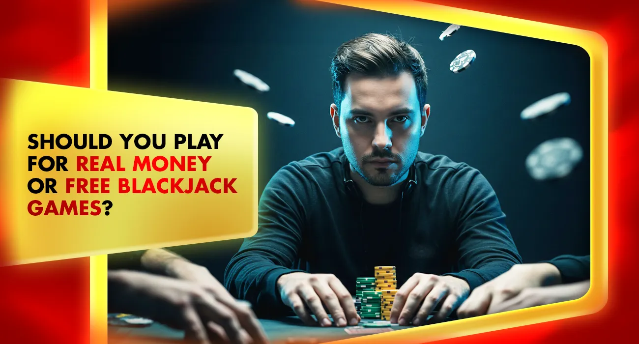 Khelraja.com - Should You Play for Real Money or Free Blackjack Games