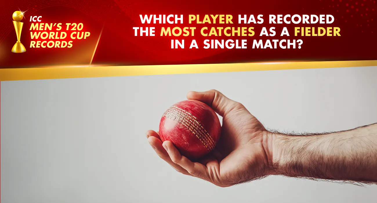 Khelraja.com - T20 World Cup Records Most Catches as a Fielder