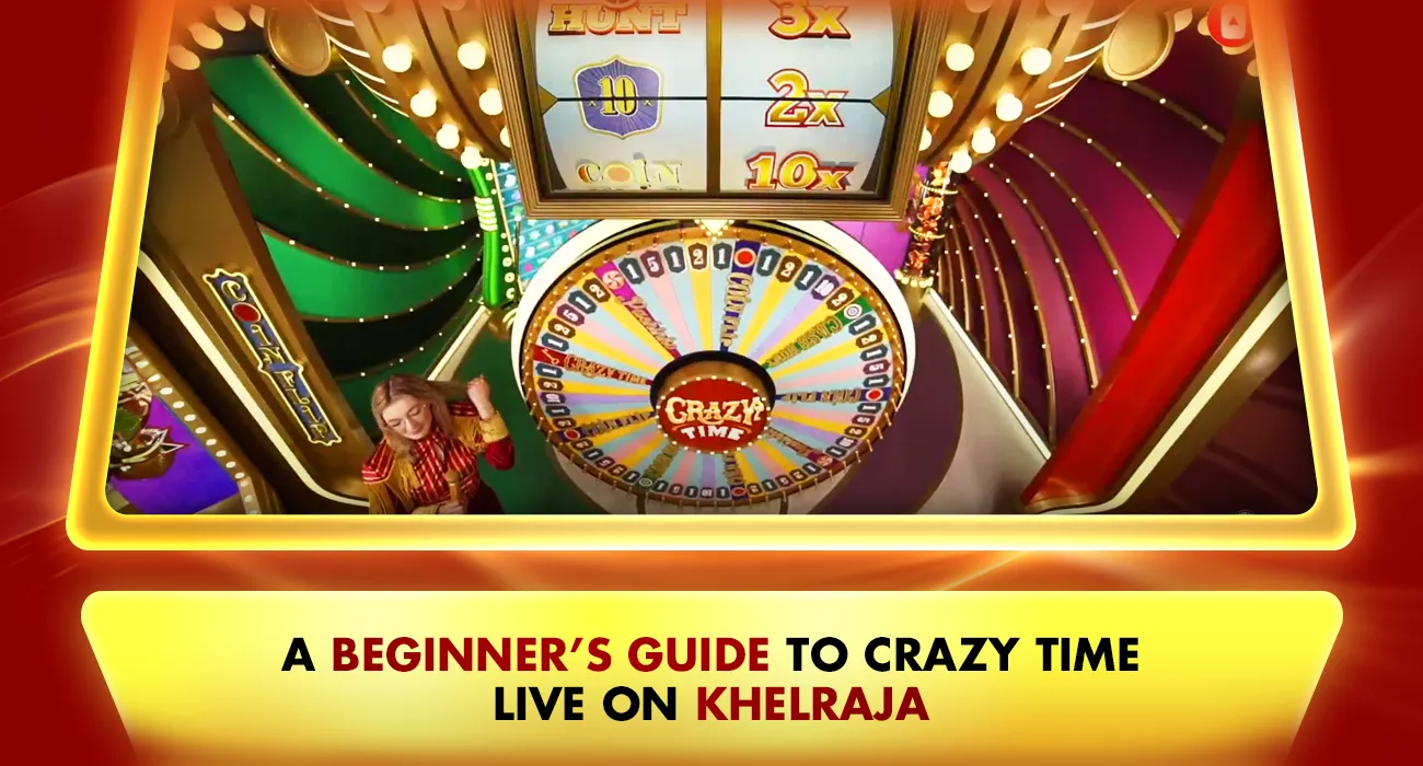 44-A Beginner’s Guide to Crazy Time Live