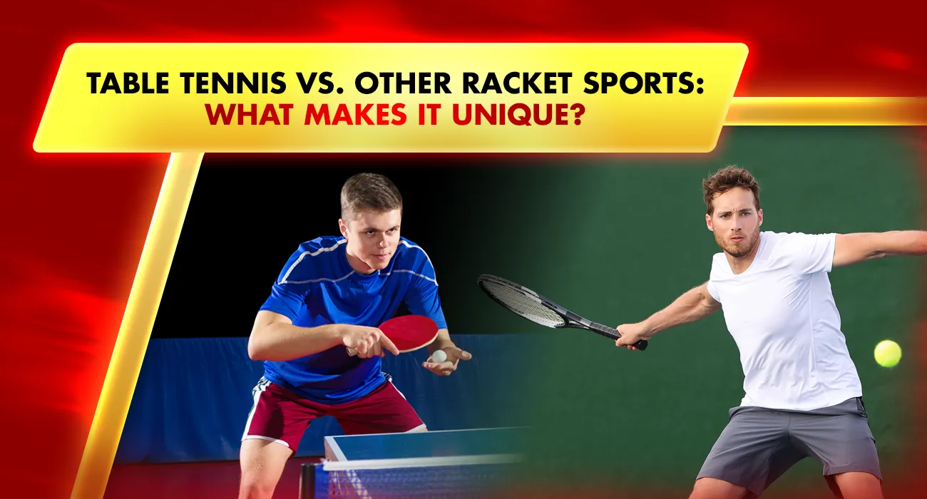64-Table Tennis vs. Other Racket
