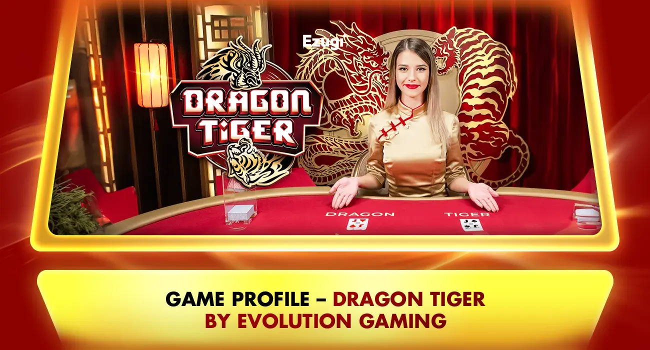 Game Profile – Dragon Tiger by Evolution Gaming