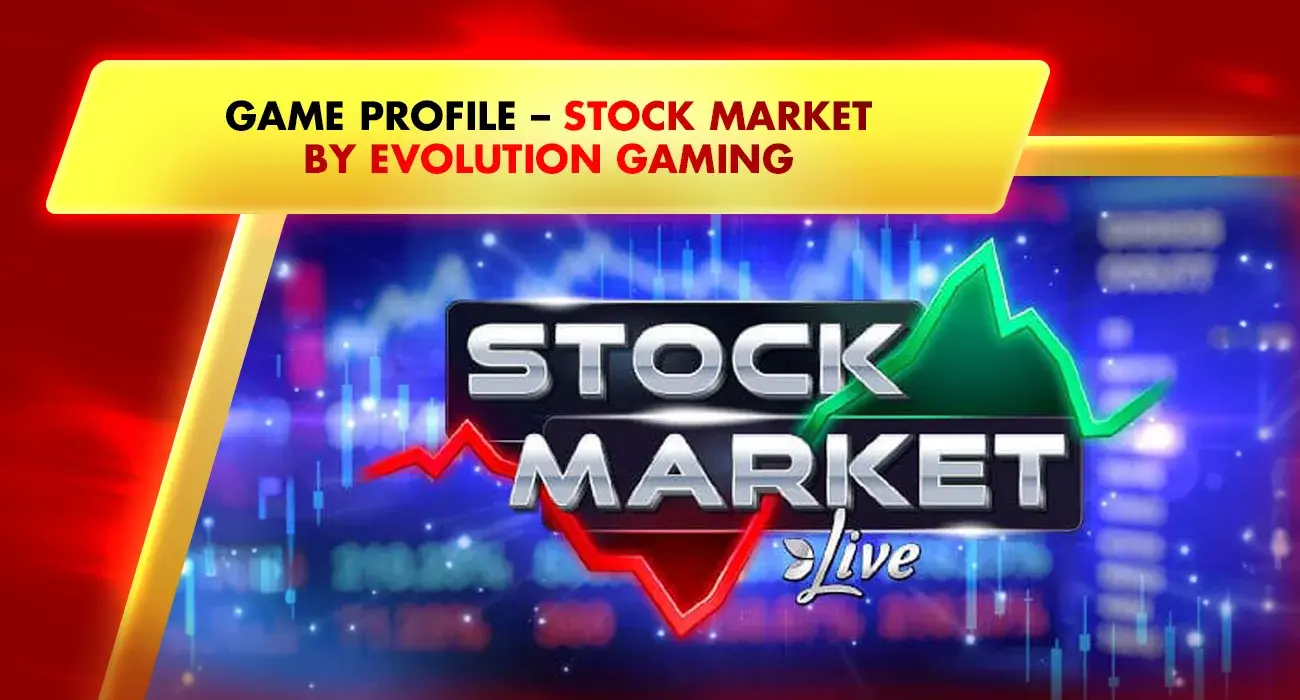 Crash Game Profile – Stock Market by Evolution Gaming