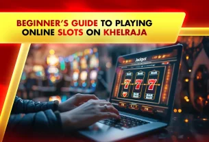 Khelraja.com - Beginner’s Guide to Playing Online Slots on Khelraja